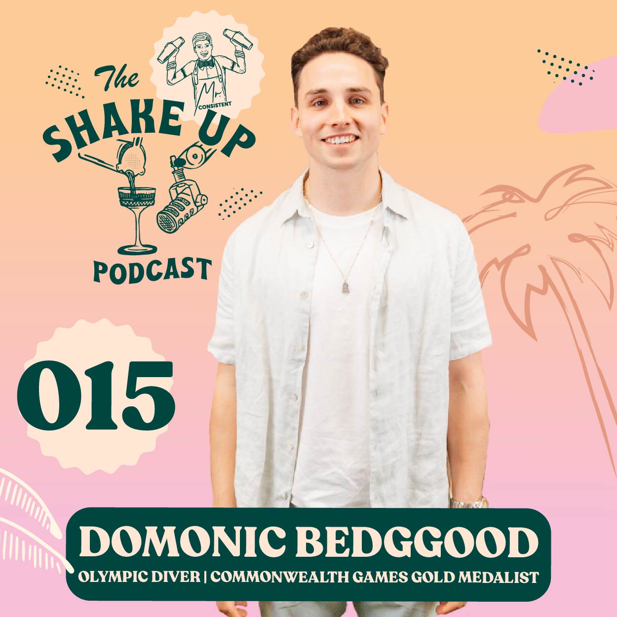 THE SHAKE UP PODCAST DOMONIC BEDGGOOD & THE 2020 OLYMPICS Mr