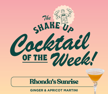 Cocktail of the Week by Mr. Consistent | Rhonda's Sunrise - Mr. Consistent