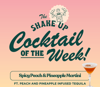Cocktail of the Week by Mr. Consistent | Spicy Peach & Pineapple Martini - Mr. Consistent
