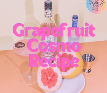 RECIPE: 🍊 Grapefruit Cosmo 🍊 Cocktail - Mr. Consistent