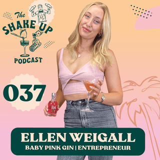 THE SHAKE UP PODCAST | BABY PINK GIN - Mr. Consistent