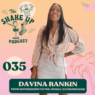 THE SHAKE UP PODCAST | DAVINA RANKIN - Mr. Consistent