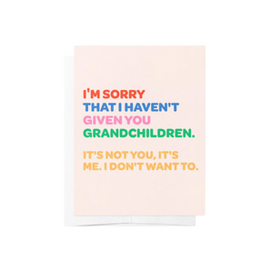 Bad on Paper - No Grandchildren Card